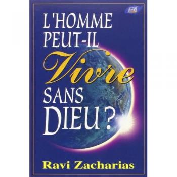 L'homme peut-il vivre sans Dieu ?
