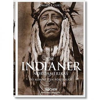 Die Indianer Nordamerikas. Die kompletten Portfolios