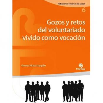 Gozos y retos del voluntariado (Tapa blanda).