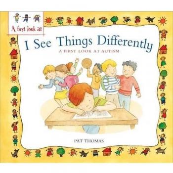 A First Look At: Autism: I See Things Differently by Thomas, Pat Book The Cheap