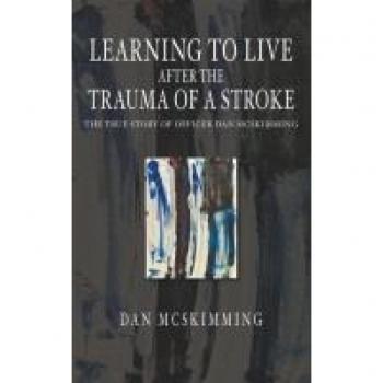 Learning to Live after the Trauma of a Stroke