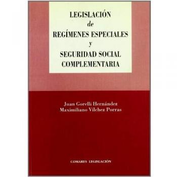 Legislacion de regimenes especiales y seguridad social complementaria