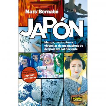 JAPON, MANGA, TRADUCCIÓN Y VIVENCIAS DE UN APASIONADO DEL PAÍS