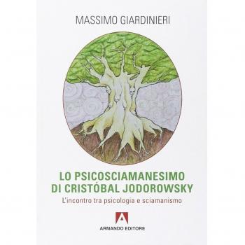 Lo psicosciamanesimo di Cristóbal Jodorowsky