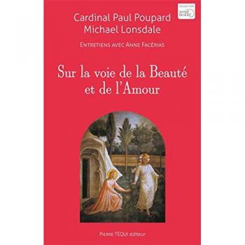 Paul Poupard Sur La Voie De La Beauté Et De L'Amour