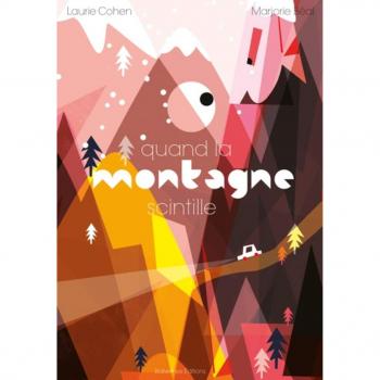 Quand la montagne scintille