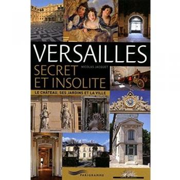 Versailles secret et insolite