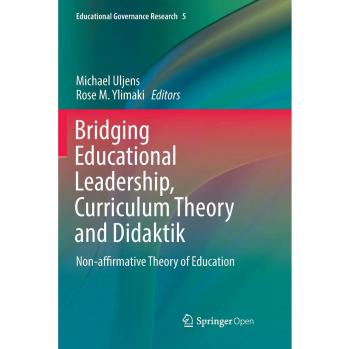 Bridging Educational Leadership, Curriculum Theory and Didaktik