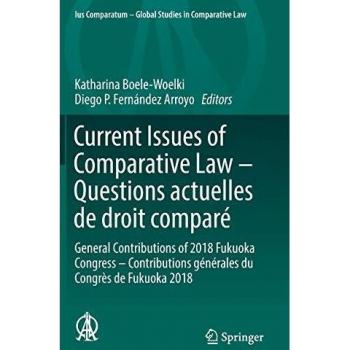 Current Issues of Comparative Law Questions actuelles de droit comparé