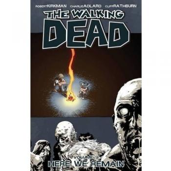 The Walking Dead Volume 9: Here We Remain
