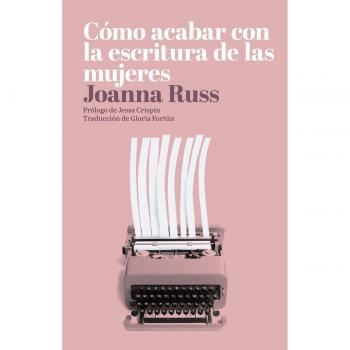 Como Acabar Con Escritura De Mujeres