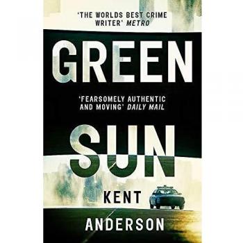 Green Sun : The new novel from 'the world's best crime writer'