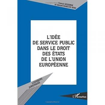 L'idée de service public dans le droit des états de l'union européenne