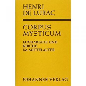 Lubac, Henri de: Corpus Mysticum