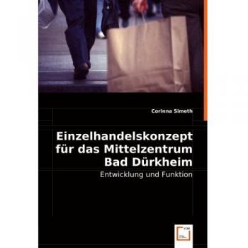 Einzelhandelskonzept für das Mittelzentrum Bad Dürkheim