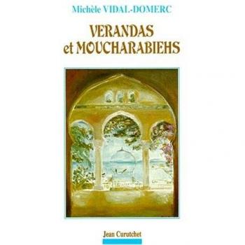Verandas et moucharabiehs
