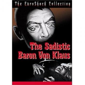 The Sadistic Baron Von Klaus