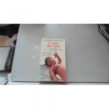 Cahier nouveau ne n05 l'aube des sens
