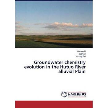 Groundwater chemistry evolution in the Hutuo River alluvial Plain