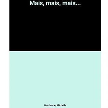 MAIS, MAIS, MAIS