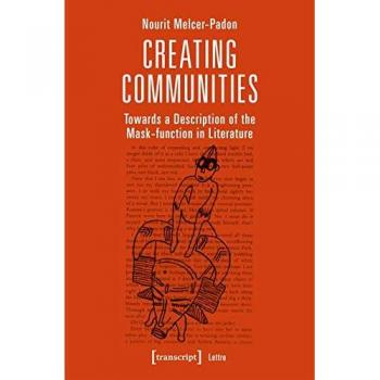 Creating Communities: Towards a Description of the Mask-function in Literature