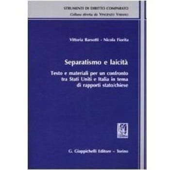 Separatismo e laicità. Testo e materiali per un confronto tra Stati Uniti e Italia in tema di rapporti stato-chiese