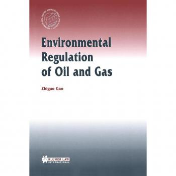Environmental Regulation of Oil and Gas
