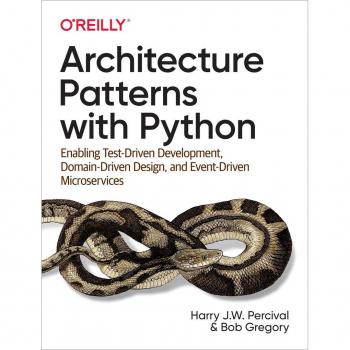 Architecture Patterns with Python