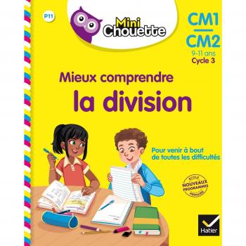 Mieux comprendre la division CM1-CM2 Cycle 3 : 9-11 ans