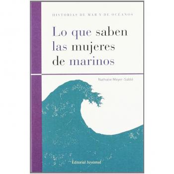 Lo que saben las mujeres de marinos