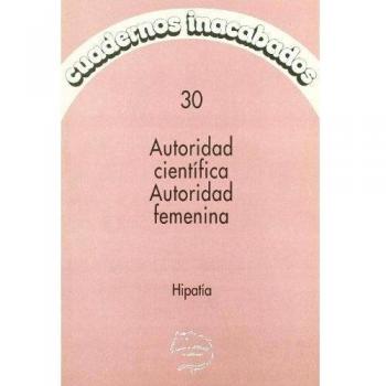 Cuadernos inacabados,30 autoridad