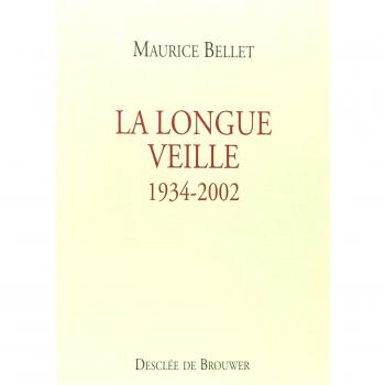 La longue veille 1934-2002
