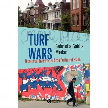 Turf Wars: Discourse, Diversity, and the Politics of Place