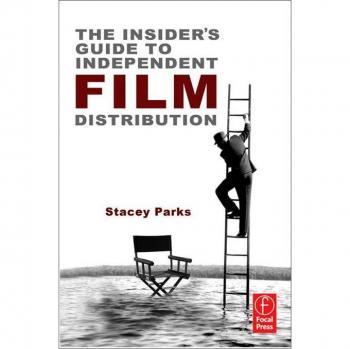 The Insider's Guide to Independent Film Distribution