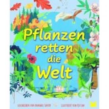Pflanzen retten die Welt