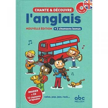 CHANTE ET DECOUVRE L'ANGLAIS