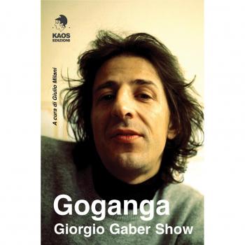 Goganga. Giorgio Gaber show