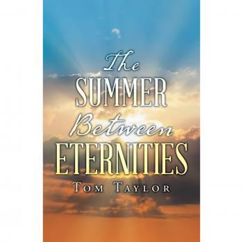 The Summer Between Eternities