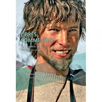 Libres comme l'air : Du rideau de fer aux neiges de l'Himalaya