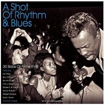 A Shot Of Rhythm & Blues: 30 Slabs Of Prime R'n'B [VINYL]