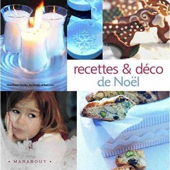 Recettes & décos de Noël : Petites idées pour Noël