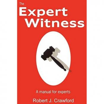 Crawford, Robert J.: The Expert Witness