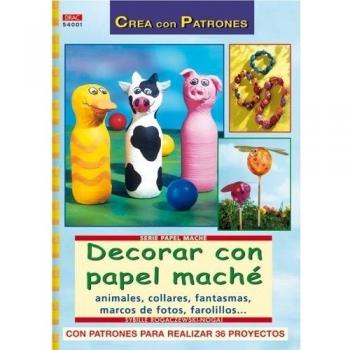Decorar con papel mache (Tapa blanda).