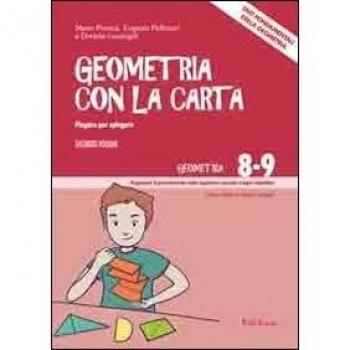 Geometria con la carta. Piegare per spiegare. Enti fondamentali della geometria