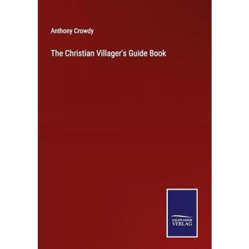 The Christian Villager's Guide Book
