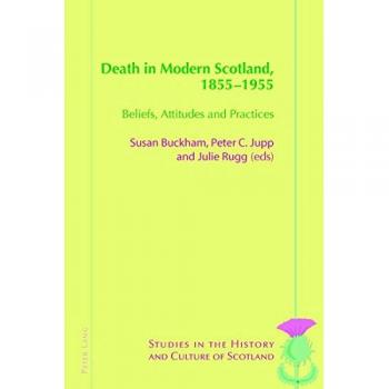 Death in Modern Scotland 1855-1955