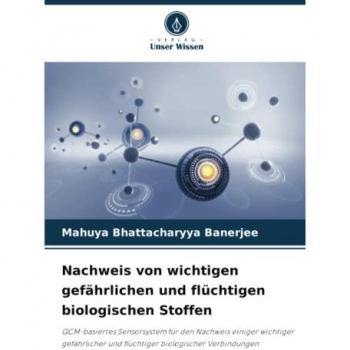 Bhattacharyya Banerjee, Mahuya: Nachweis von wichtigen gefährlichen und flüchtigen biologischen Stoffen