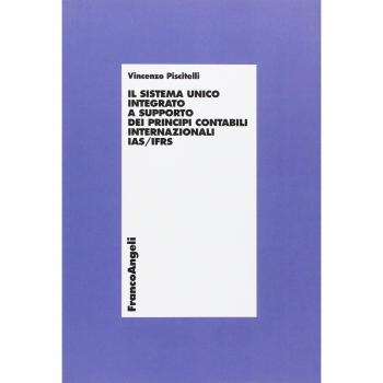 Il sistema unico integrato a supporto dei principi contabili internazionali IAS/IFRS