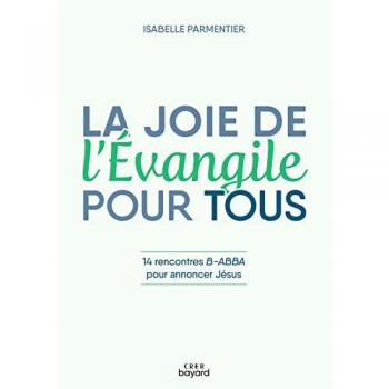 La joie de l'Evangile pour tous