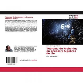 Teorema de Frobenius en Grupos y Álgebras de Lie: Una aplicación